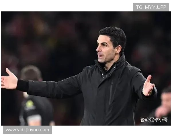 阿森纳平局暴露进攻问题，阿尔特塔需调整